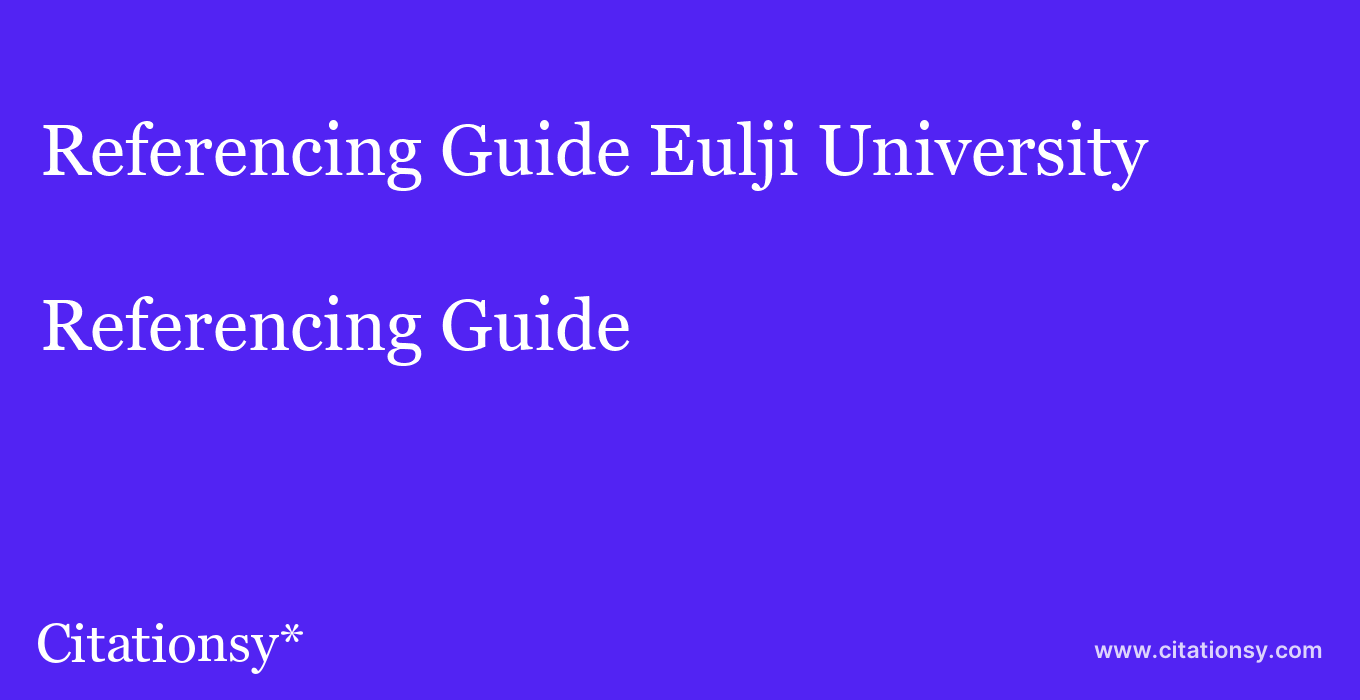 Referencing Guide: Eulji University